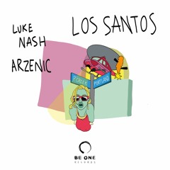 Luke Nash, Arzenic :: Los Santos | Be One Records