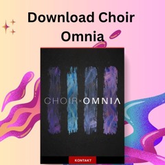 Download Choir Omnia