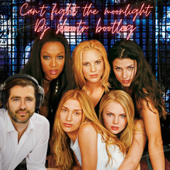 Can't Fight The Moonlight (Shootr bootleg)