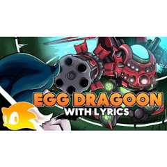 Egg Dragoon - Cover with Lyrics | Sonic Unleashed