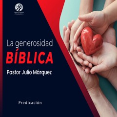 Julio Márquez - La generosidad bíblica