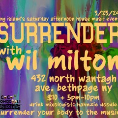 Wil Milton Live @ Surrender,Coco Bongo Long Island 3.23.24