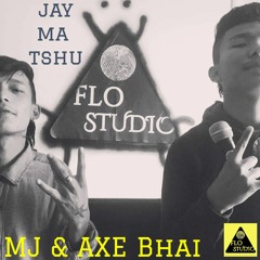 MJ & AXE BHAI -  Jay Ma Tshu (FLO Studio Production)