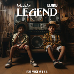 Legend (feat. A L & Prince Ya)
