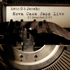 Nova Casa Jazz Live on Dogglounge - 21 December 2023 with Special Guest Mix by Arno G