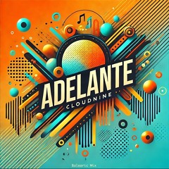 Adelante (Balearic Mix)