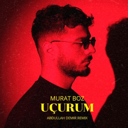 Murat Boz - Uçurum ( Abdullah Demir Remix ) Afro House
