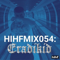 Heard It Here First Guest Mix Vol. 54: Eradikid