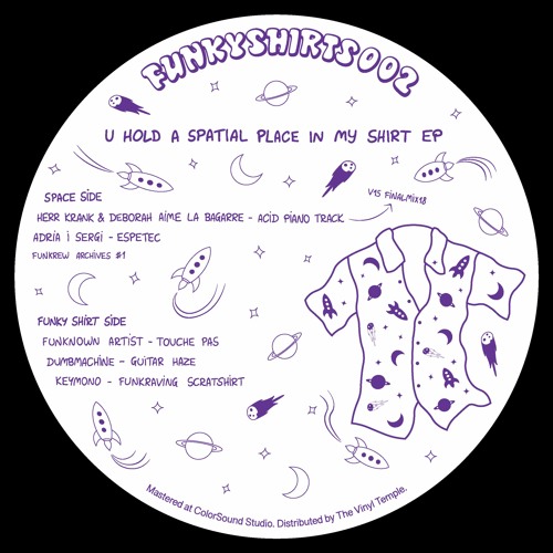 [FUNKYSHIRTS002] Various Artists - U Hold A Spatial Place In My Shirt EP