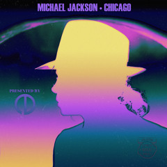 Michael Jackson - Chicago (80s Mix)