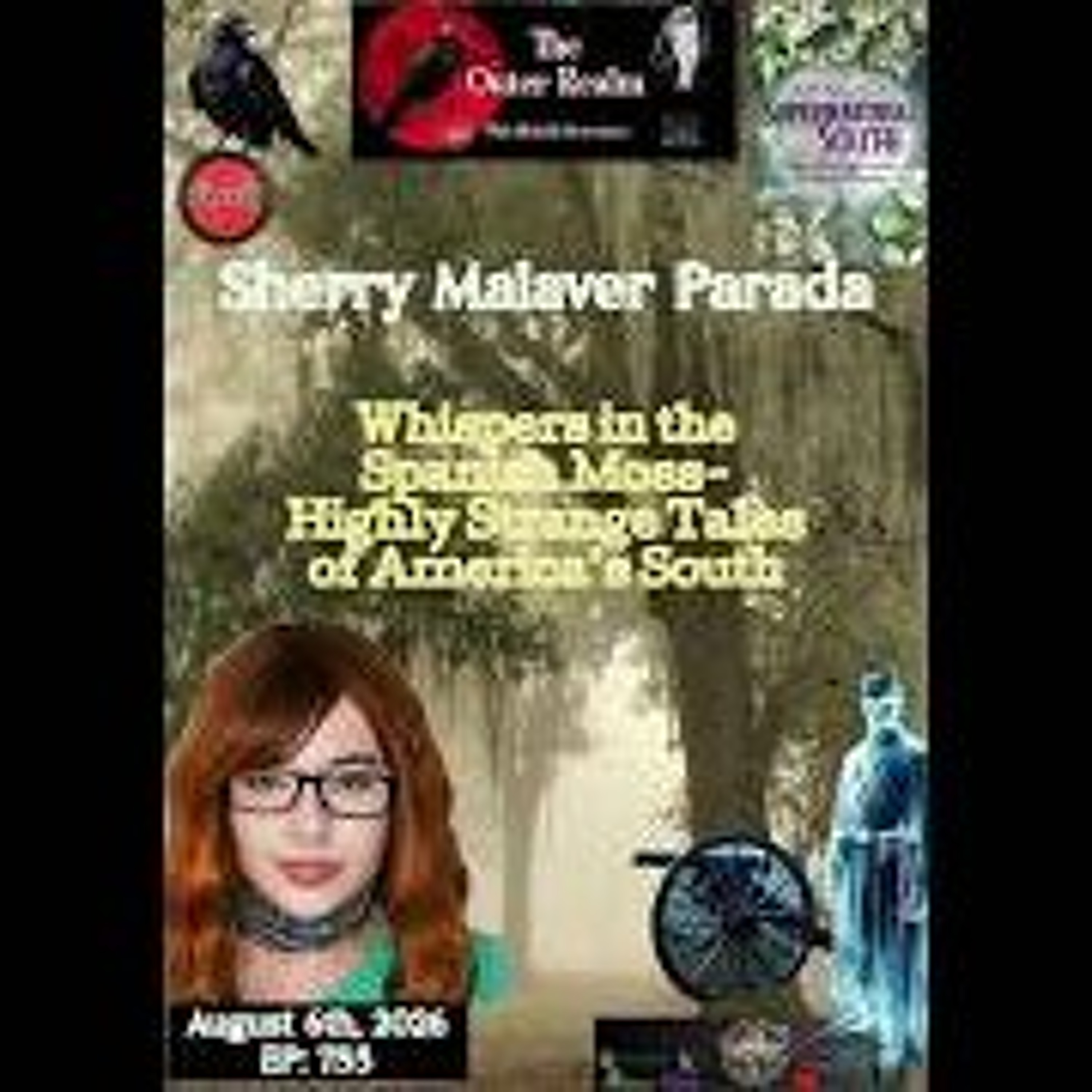 The Outer Realm-Whispers In The Moss_ Highly Strange Tales of America_s South -Sherry Malaver Parada episode artwork