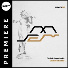 PREMIERE : Tash, Logothetis - Division Enosis (Original Mix) [Movement Limited]