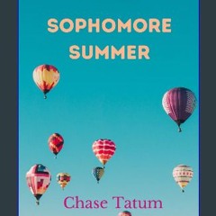 Read ebook [PDF] 📖 Sophomore Summer (High School Summer Series) Read online