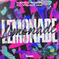 Marco Nobel - Lemonade (ft. Young Jae)