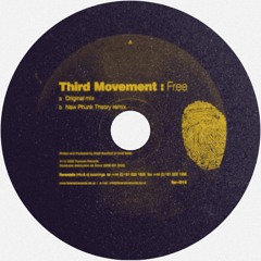 Third Movement - Free (Tommy Beatz New Phunk Theory Remix)