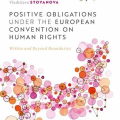 (PDF/ePub) Positive Obligations under the European Convention on Human Rights: Within and Beyond Bou