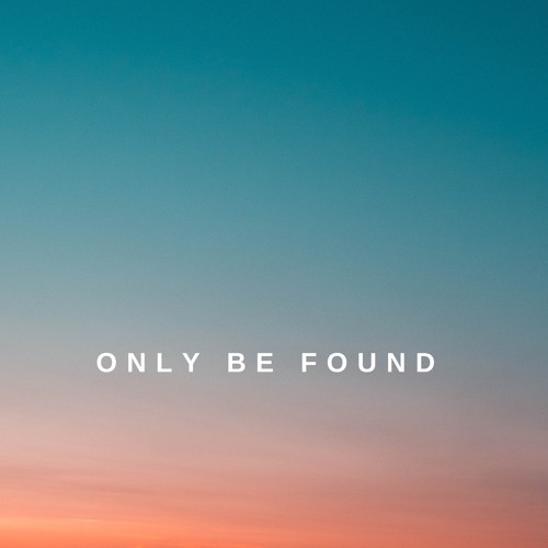 Only be found (Extended Mix)