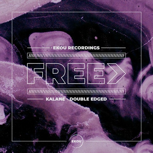 Kalane - Double Edged - Free Download