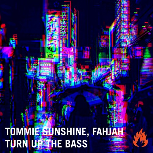 Turn Up The Bass (Original Mix)