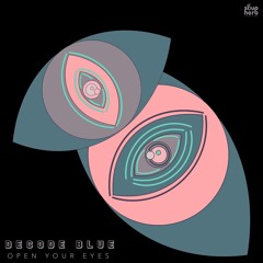 [SNIPPET]_Decode_Blue_-_Face_Your_Reality_(_Breaks_Mix_)