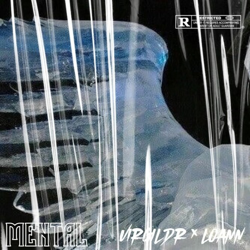 LOANN - Mental Ft. Virgil DR