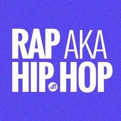 Rap A.k.A #hiphop