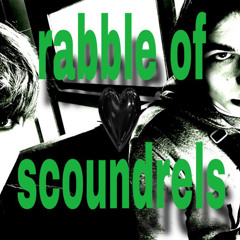 rabble of scoundrels (feat. sapX)