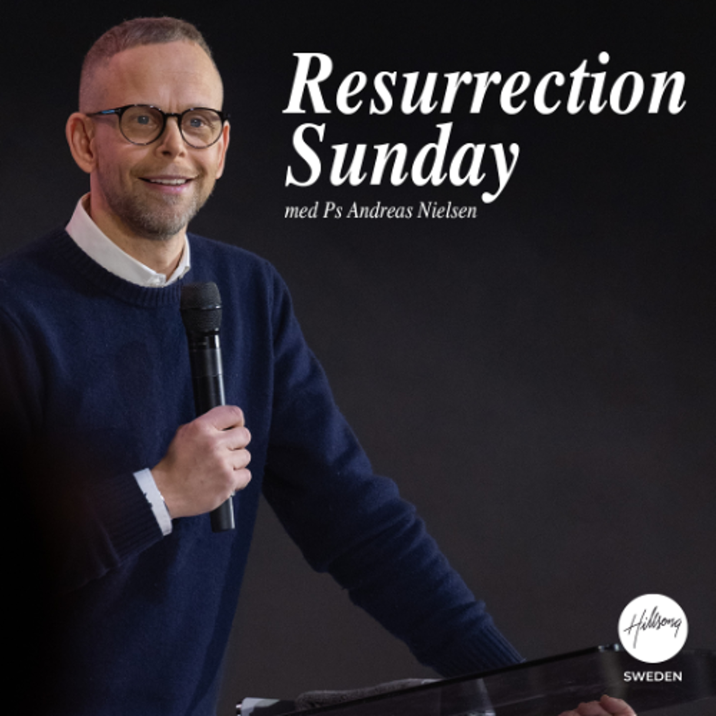 Resurrection Sunday med Ps. Andreas Nielsen