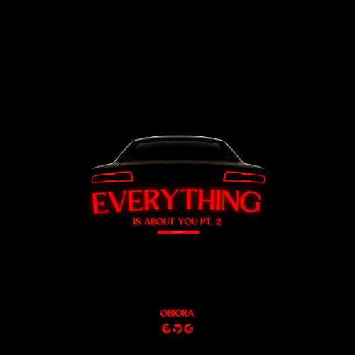 Everything Is About You, Pt. 2