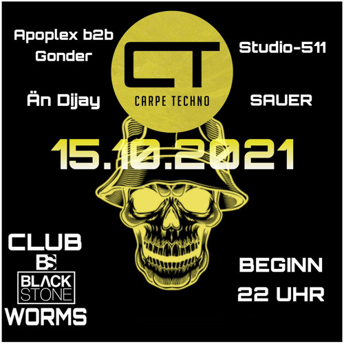 SAUER @ Carpe Techno | Club Black stone Worms | 15.10.21