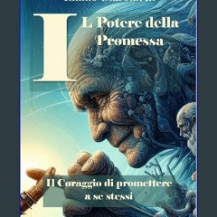ebook read pdf 🌟 Il Potere della Promessa: Il Coraggio di promettere a se stessi (The Code) (Itali