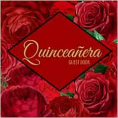 download EBOOK 📤 Quinceañera Guest Book: Libro de Firmas para Fiesta de 15 Años. Red