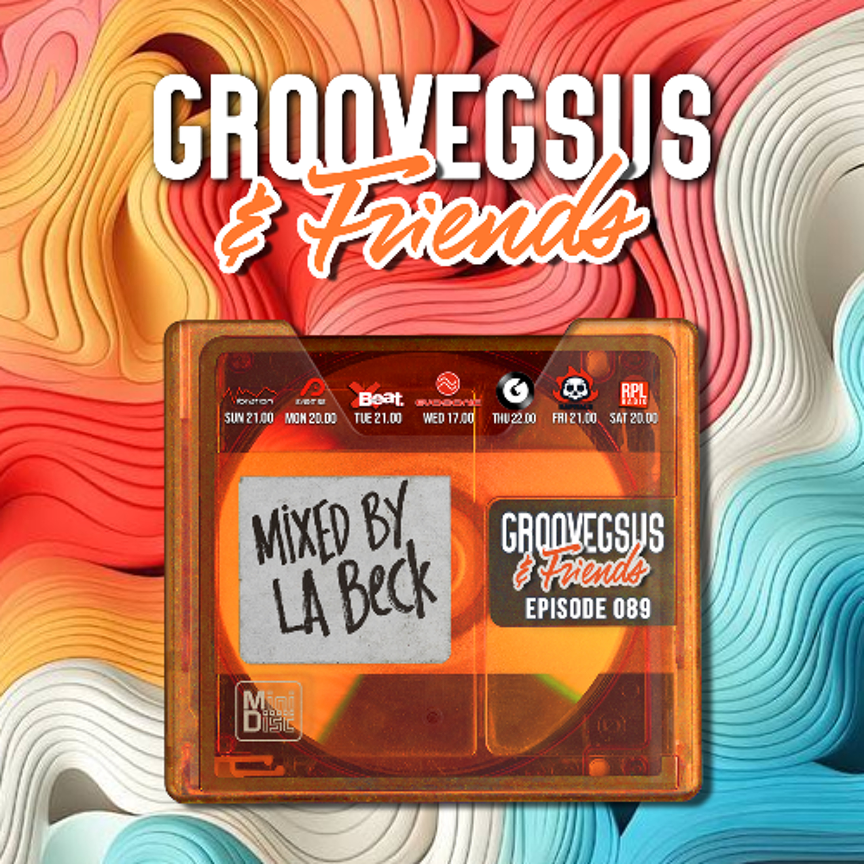 Groovegsus & friends - EP089 - LA BECK (Radio)
