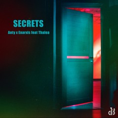 Anty&Enarxis - Secrets(feat.Thalea)