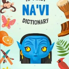 Read online Na'vi - English Dictionary | Avatar Language Learning: Speak like a native from Pandora