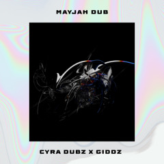 MAYJAH DUB (CLIP)