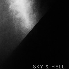 SKY & HELL
