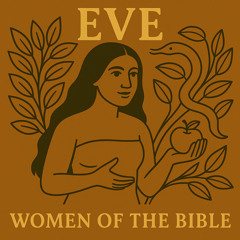 Women of the Bible - Eve - (Matt Banks Preaching)