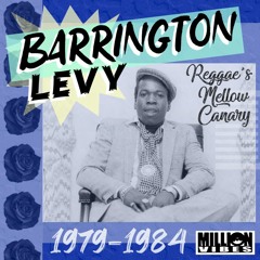 Million Vibes Presents: Barrington Levy Part. 1 (1979-1984)