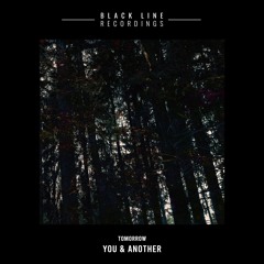 You & Another - Forbidden [Black Line Recordings]