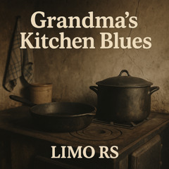 Grandma's Kitchen Blues