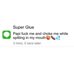 Super Glue (King No Queen)