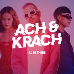 Robin Schulz & Rita Ora & Tiago PZK - I'll Be There (Ach & Krach Edit)