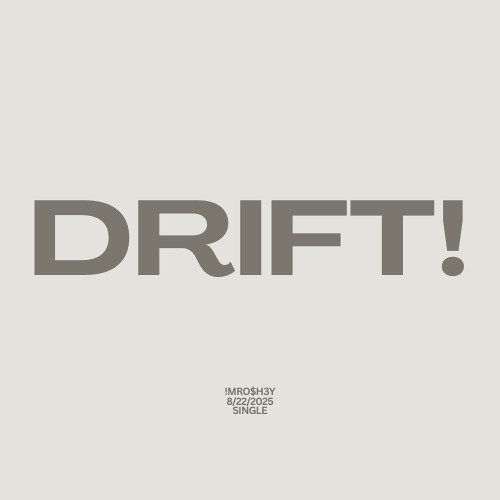 DRIFT!
