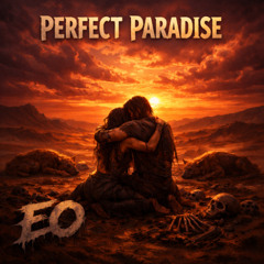 EO - Perfect Paradise (Alternative Version 1)
