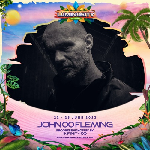 John 00 Fleming LIVE @ Infinity Stage, Luminosity Beach Festival 2023