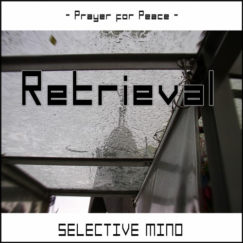 2. Retrieval (incomplete mix) / Selective Mind