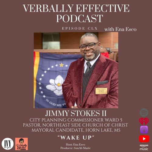 EPISODE CLX | "WAKE UP" w/ JIMMY STOKES
