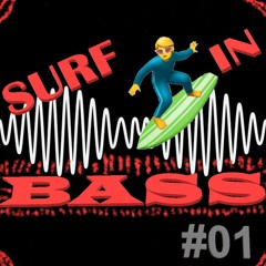 @Xwank - Surf in Bass #01