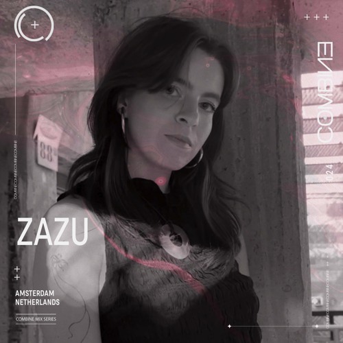 COMBINE: Mix Series | ZAZU | 024